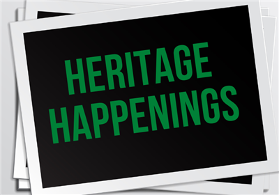  black photo with words Heritage Happenings